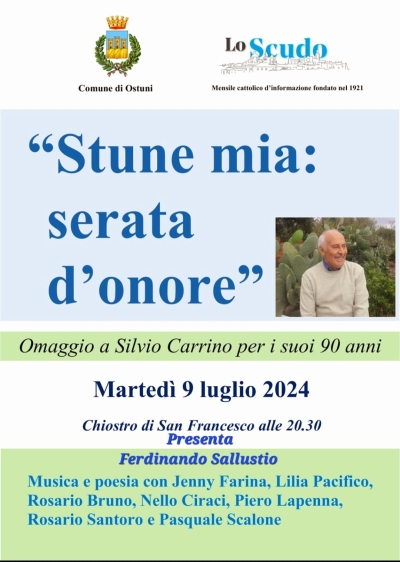 Serata nel Chiostro il 9 luglio a Ostuni per i 90 anni di Silvio Carrino, poeta e autore di &quot;Stune mia&quot;