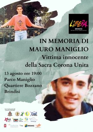 IN MEMORIA DI MAURO MANIGLIO, VITTIMA INNOCENTE DELLA SACRA CORONA UNITA