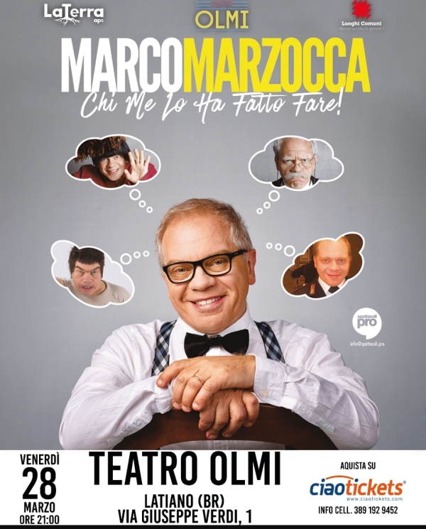 MARCO MARZOCCA IN SCENA AL TEATRO OLMI DI LATIANO