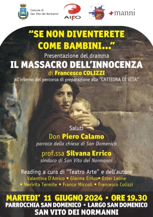 SE NON DIVENTERETE COME BAMBINI…  Presentazione del dramma “IL MASSACRO DELL’INNOCENZA”