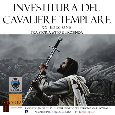 Grade attesa per la XX Edizione dell’Investitura del Cavaliere Templare a Oria