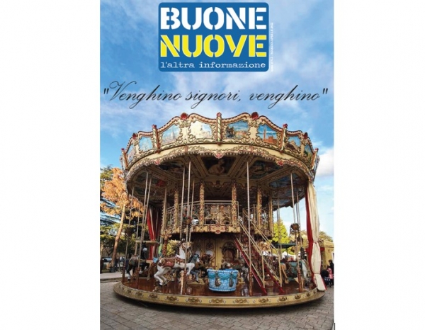 Il nuovo numero di “Buone Nuove - l’altra informazione”