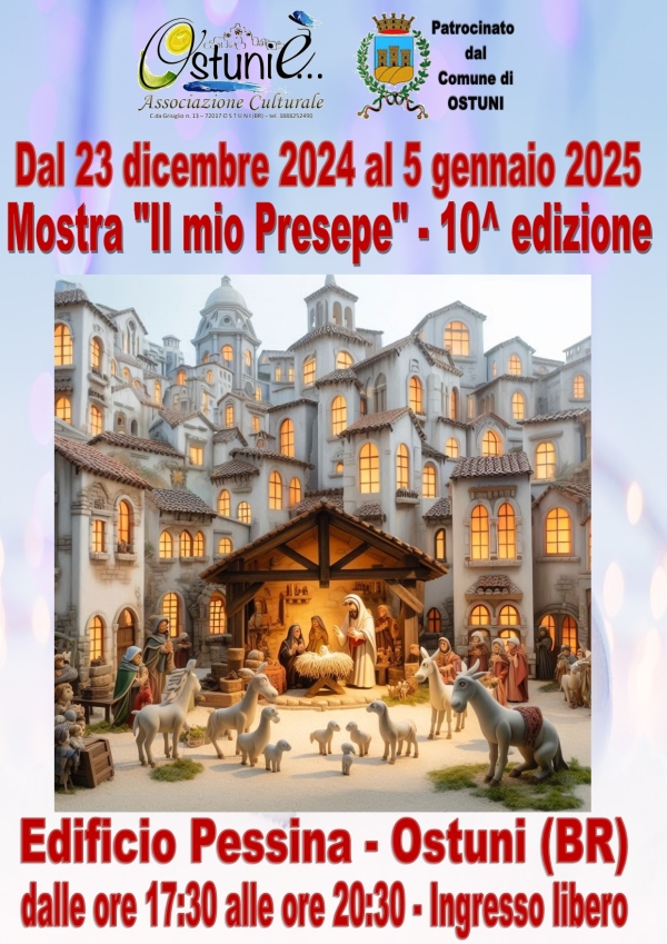 Ostuni, dal 23 dicembre 2024 al 5 gennaio 2025 la decima edizione della mostra &quot;Il mio presepe&quot; presso l&#039;Edificio Pessina