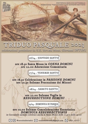 Celebrazioni Triduo Pasquale e Domenica di Pasqua 6-7-8 e 9 aprile 2023